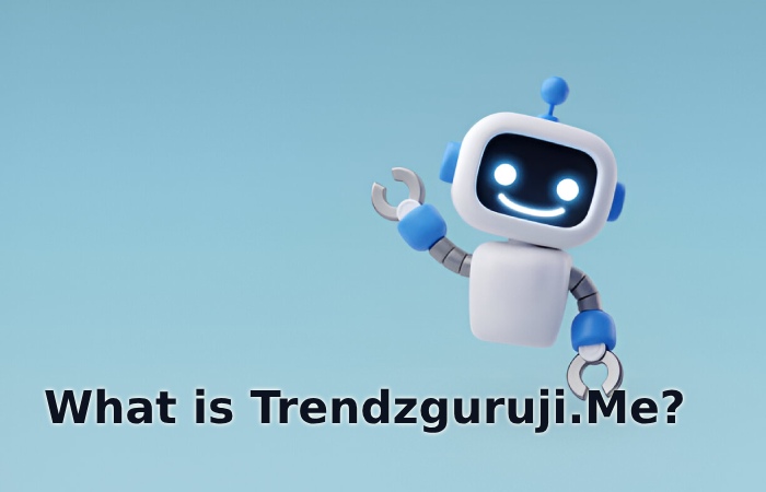 What is Trendzguruji.Me_ (1)