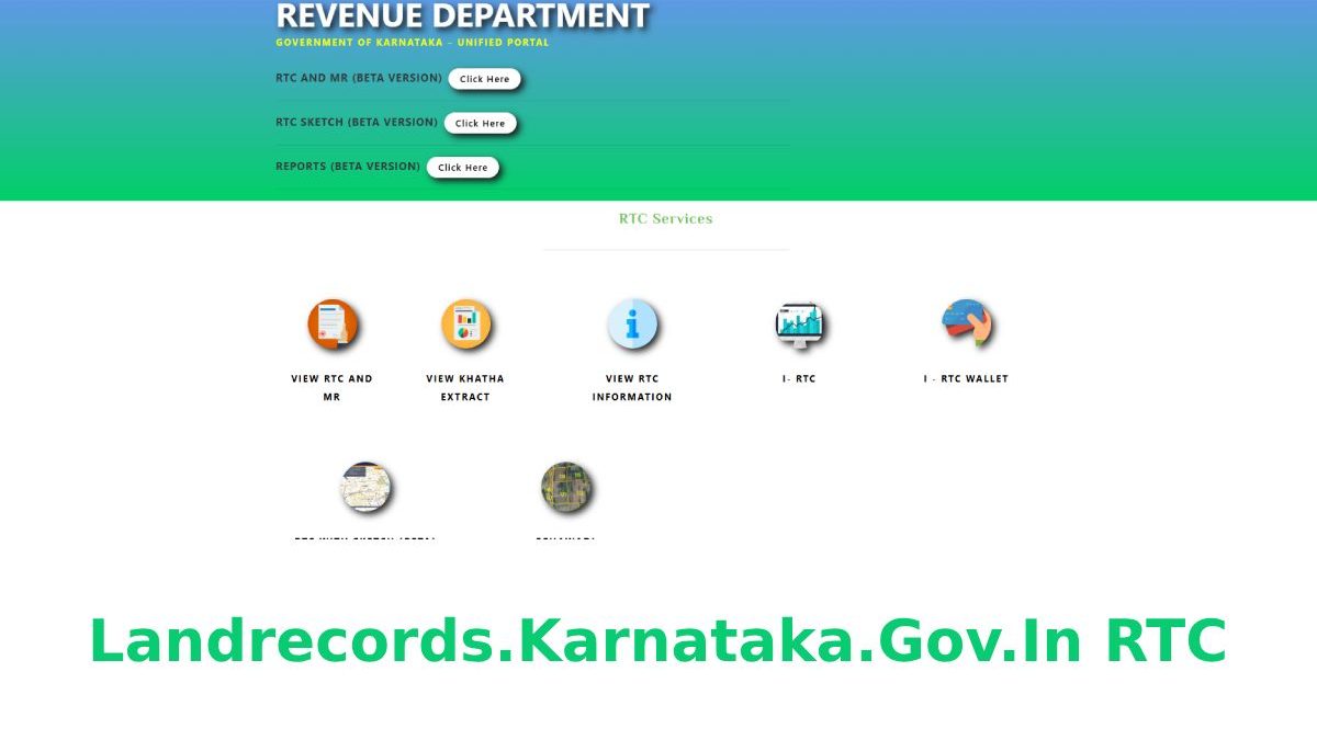 Landrecords.Karnataka.Gov.In RTC – A Complete Guide